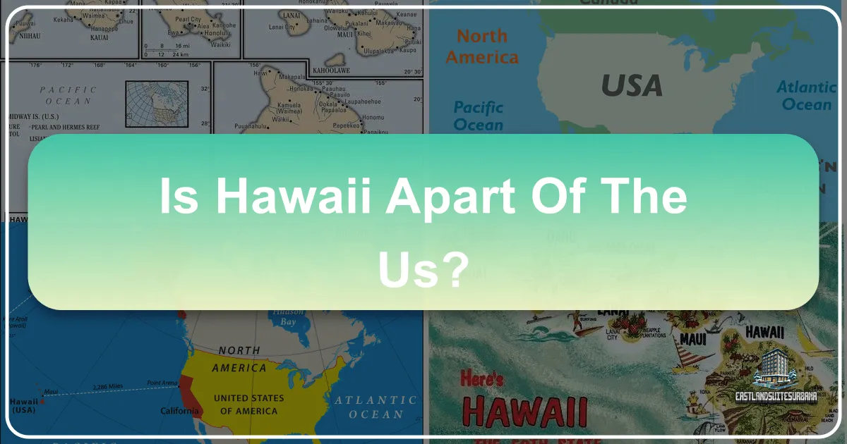 Is Hawaii Part of the US?