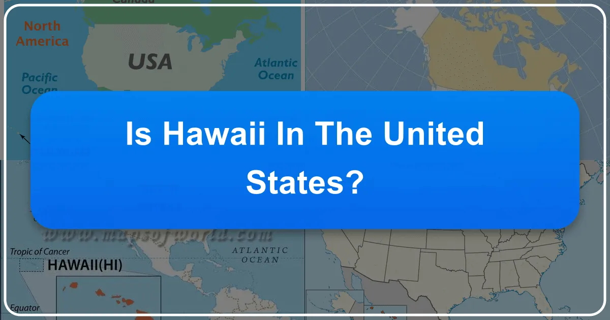 Is Hawaii in the United States?