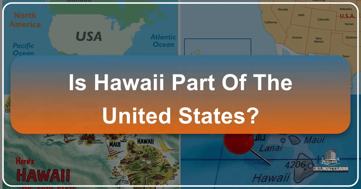 Is Hawaii Part of the United States?
