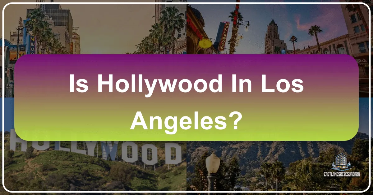 Is Hollywood in Los Angeles