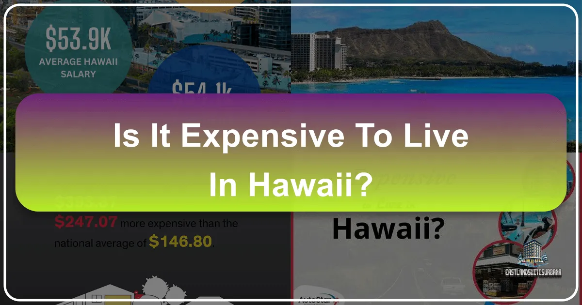 Is It Expensive To Live In Hawaii?