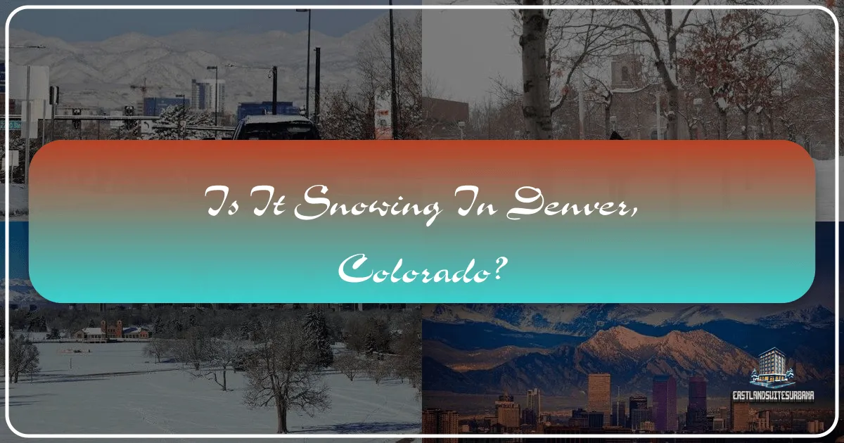 Is It Snowing In Denver, Colorado?
