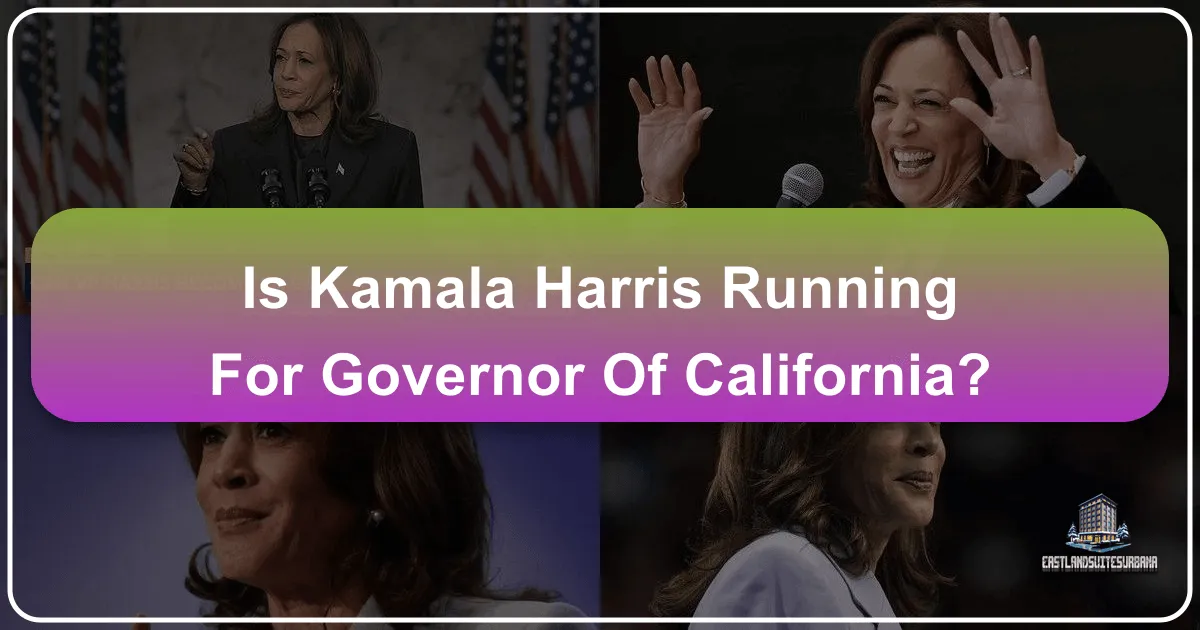 Is Kamala Harris Running for Governor of California?