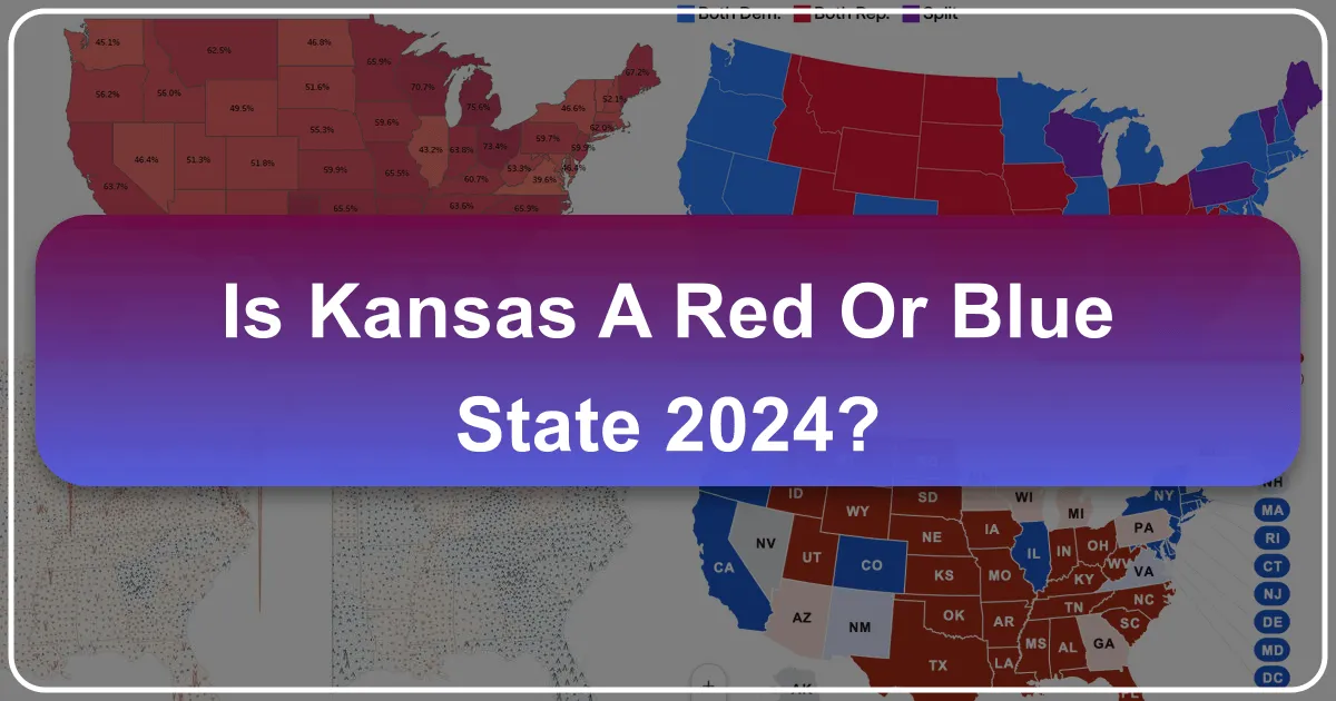 Is Kansas a Red or Blue State 2024?