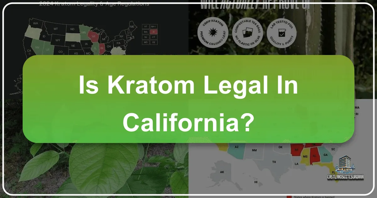 Is Kratom Legal In California?
