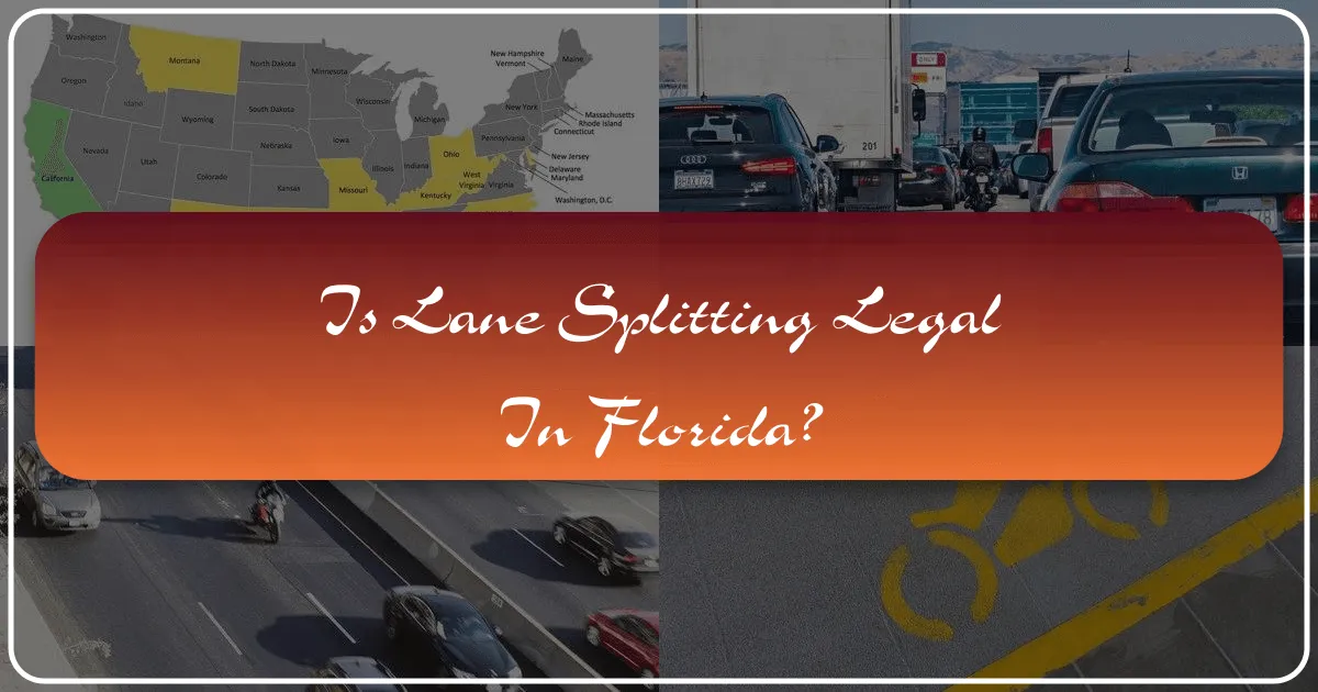 Is Lane Splitting Legal In Florida?