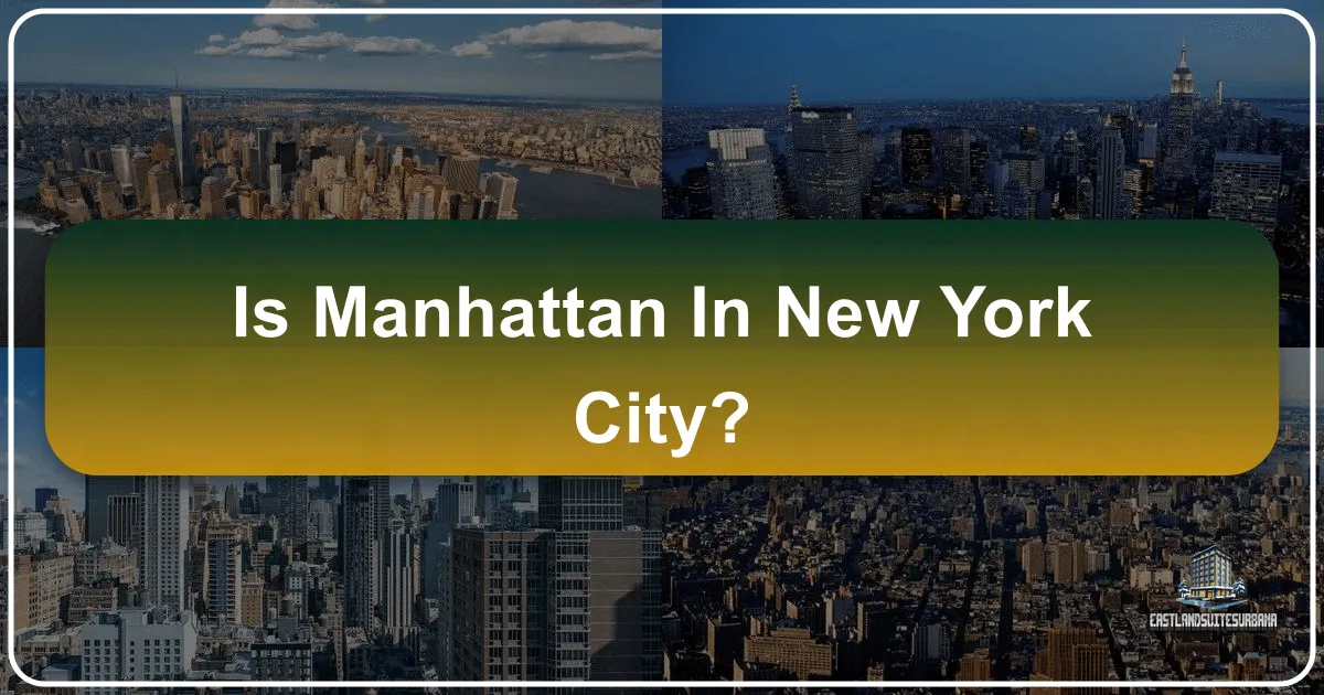 Is Manhattan In New York City?
