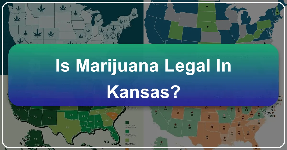 Is Marijuana Legal in Kansas?