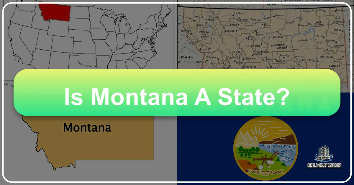 Is Montana a State? Unveiling the Treasure of the American West