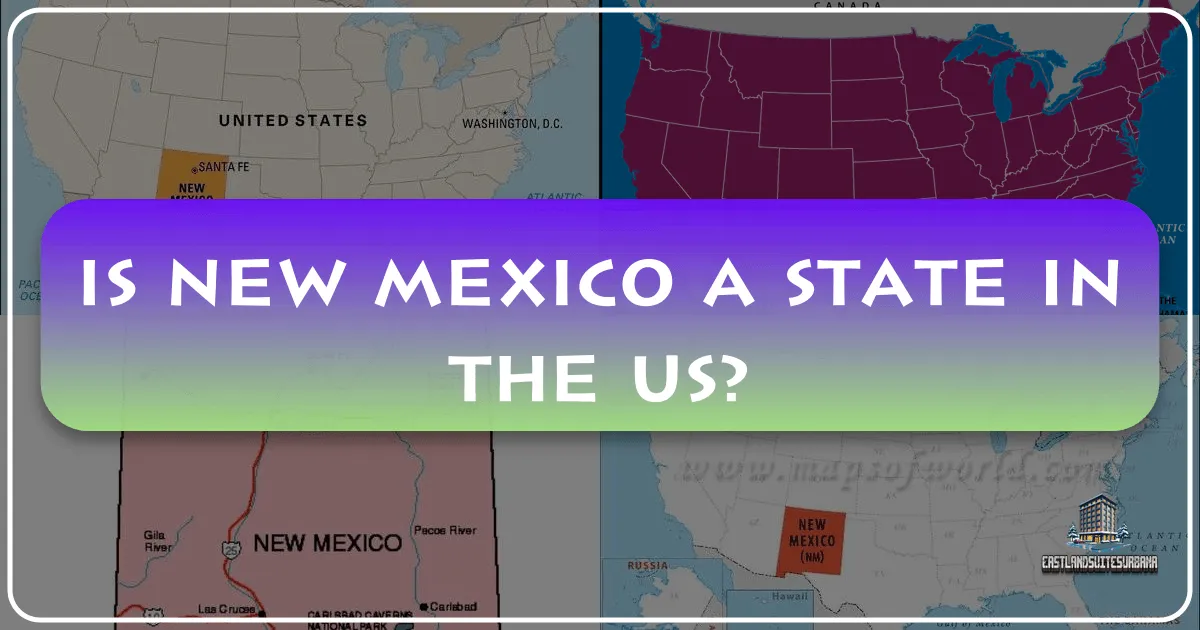 Is New Mexico A State In The Us?
