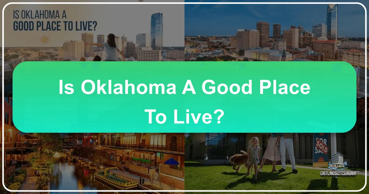 Is Oklahoma A Good Place To Live?