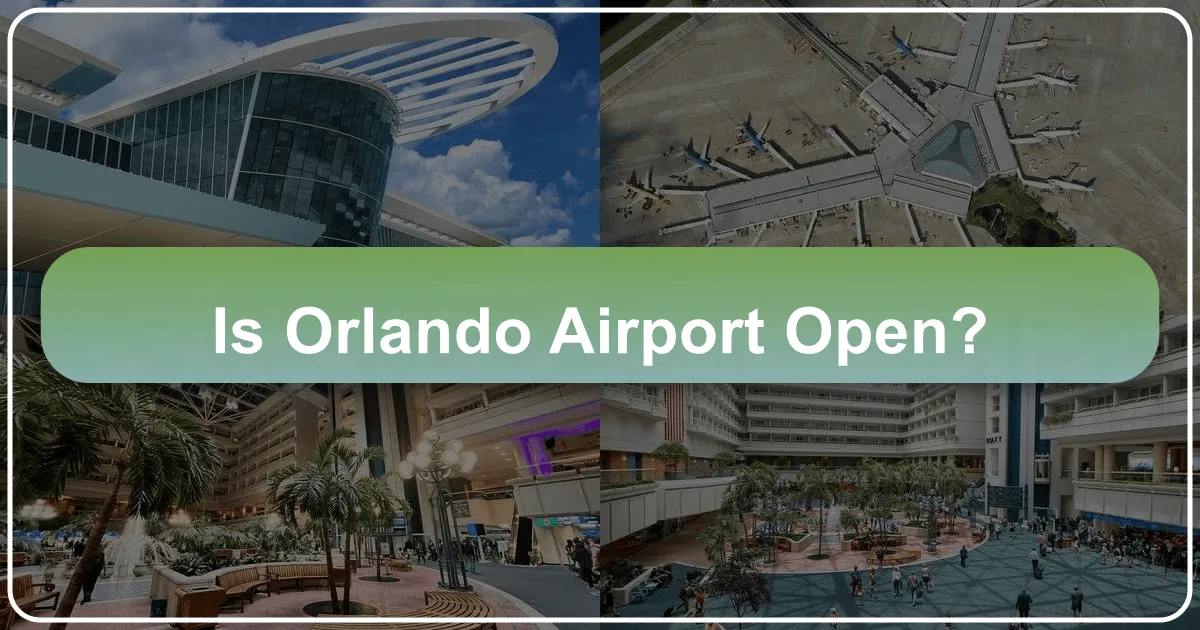Is Orlando Airport Open? Your Comprehensive Guide to Central Florida Travel