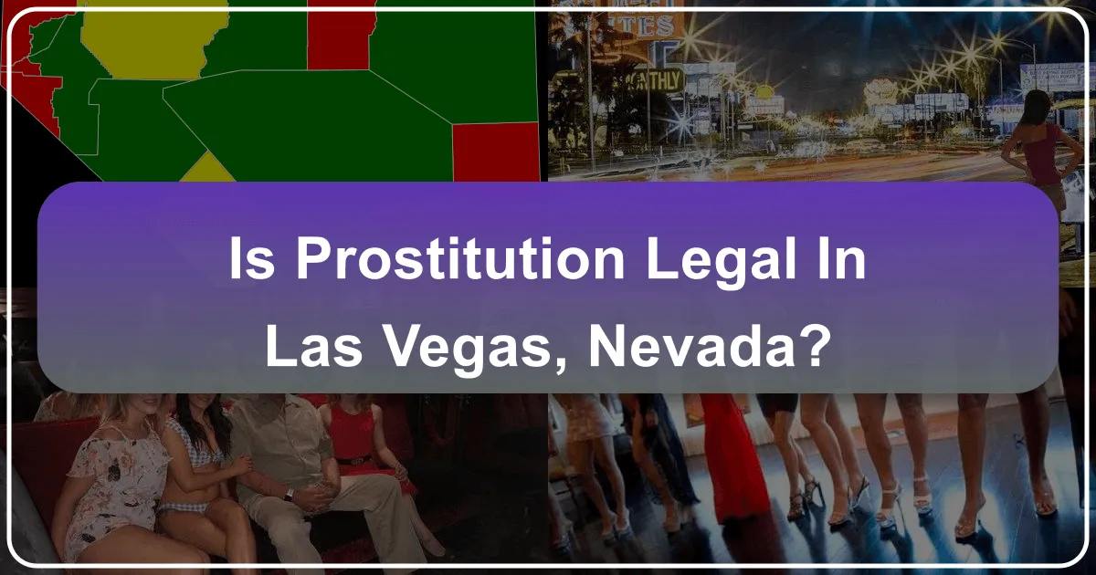 Is Prostitution Legal in Las Vegas Nevada?