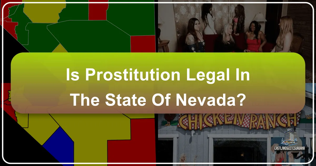 Is Prostitution Legal In The State Of Nevada?
