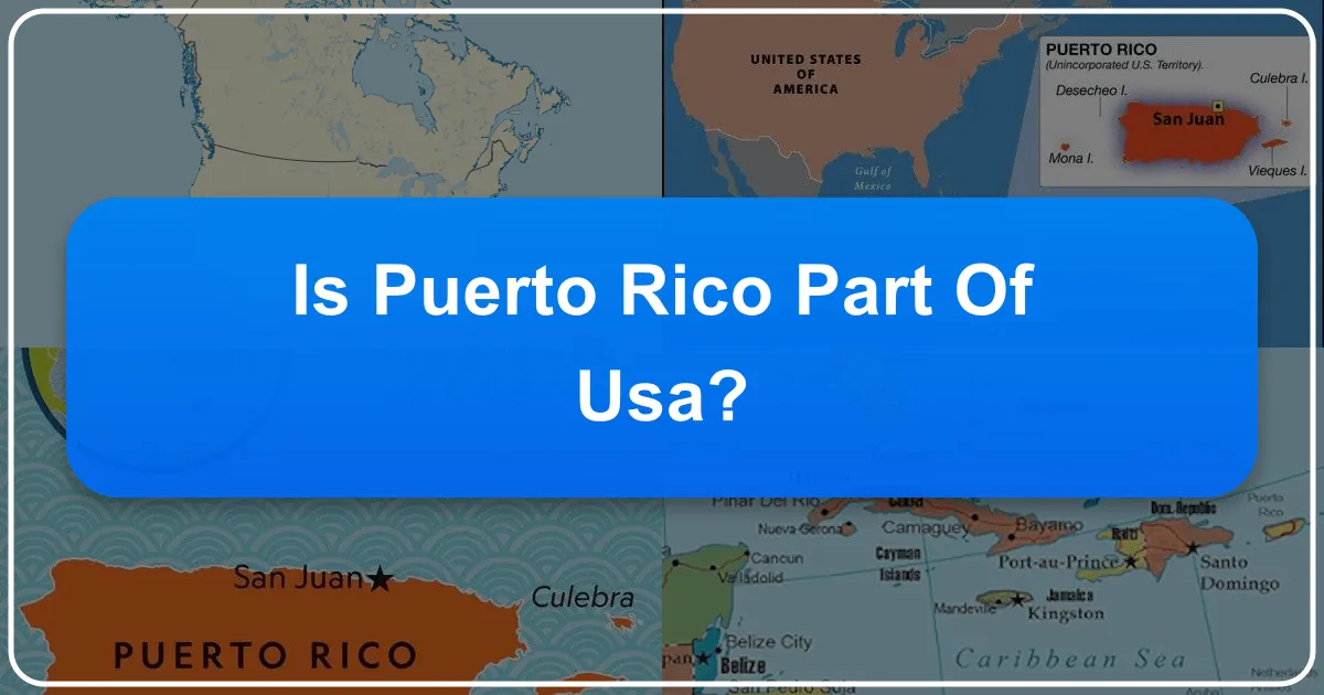 Is Puerto Rico Part of the USA?