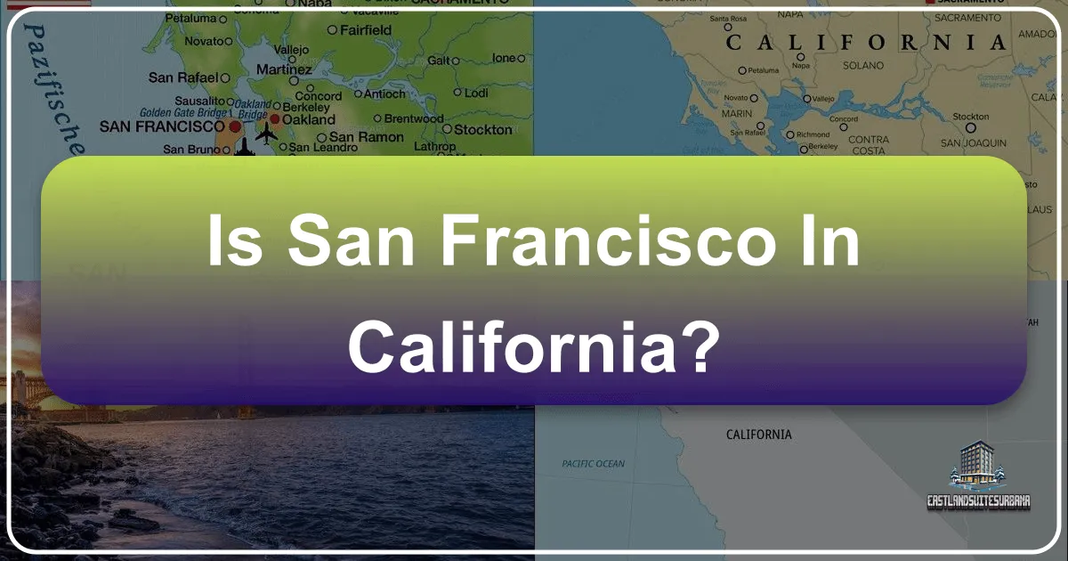Is San Francisco in California