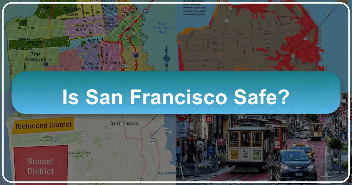 Is San Francisco Safe?