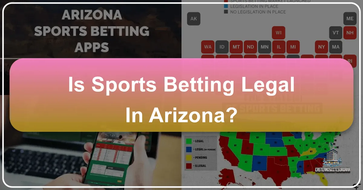 Is Sports Betting Legal In Arizona?