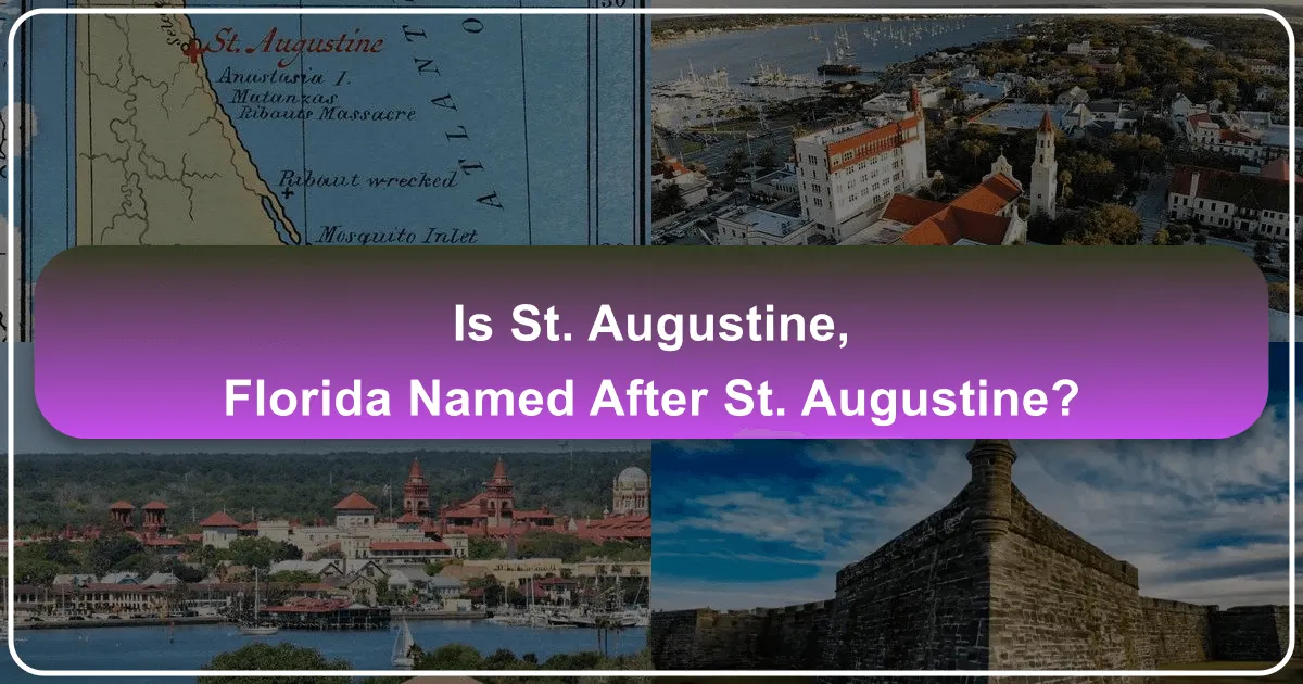 Is St Augustine Florida Named After St Augustine?