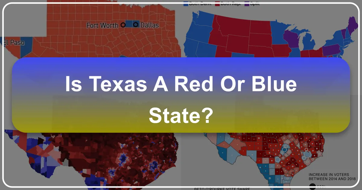 Is Texas a Red or Blue State?