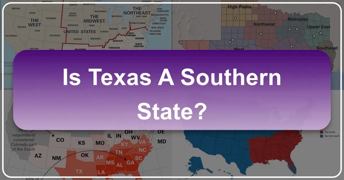 Is Texas a Southern State?
