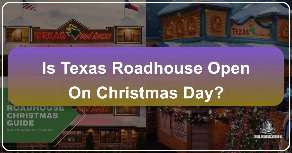 Is Texas Roadhouse Open On Christmas Day?