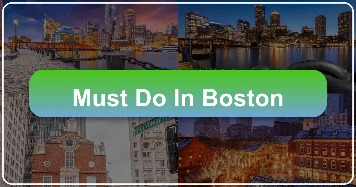 Must Do in Boston