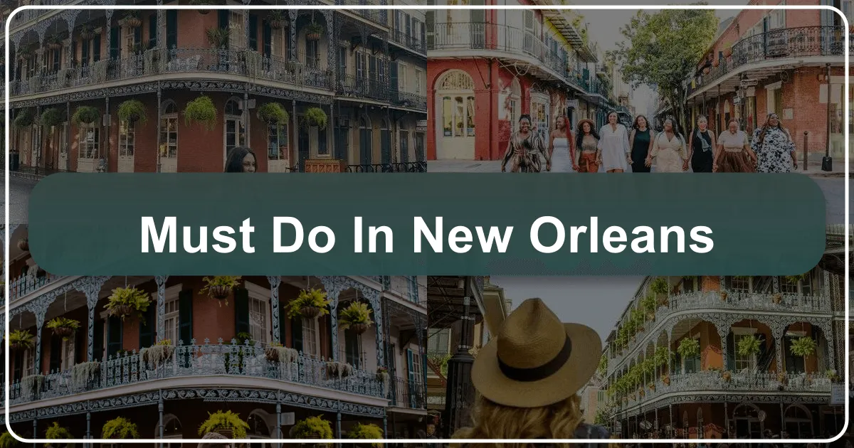 Must Do in New Orleans
