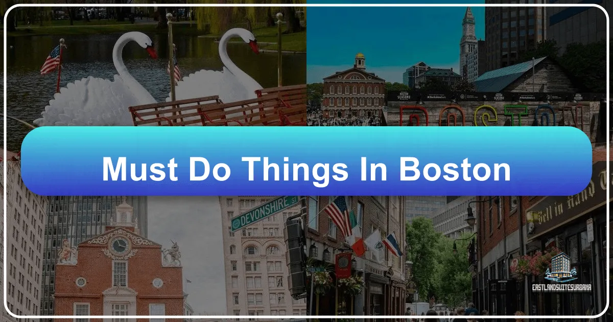 Must-Do Things in Boston