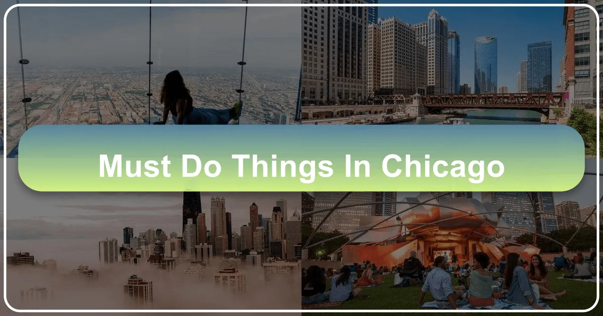 Must-Do Things in Chicago