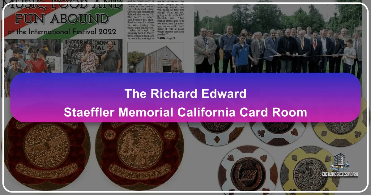 The Richard Edward Staeffler Memorial California Card Room