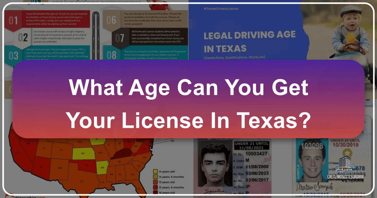What Age Can You Get Your License In Texas?