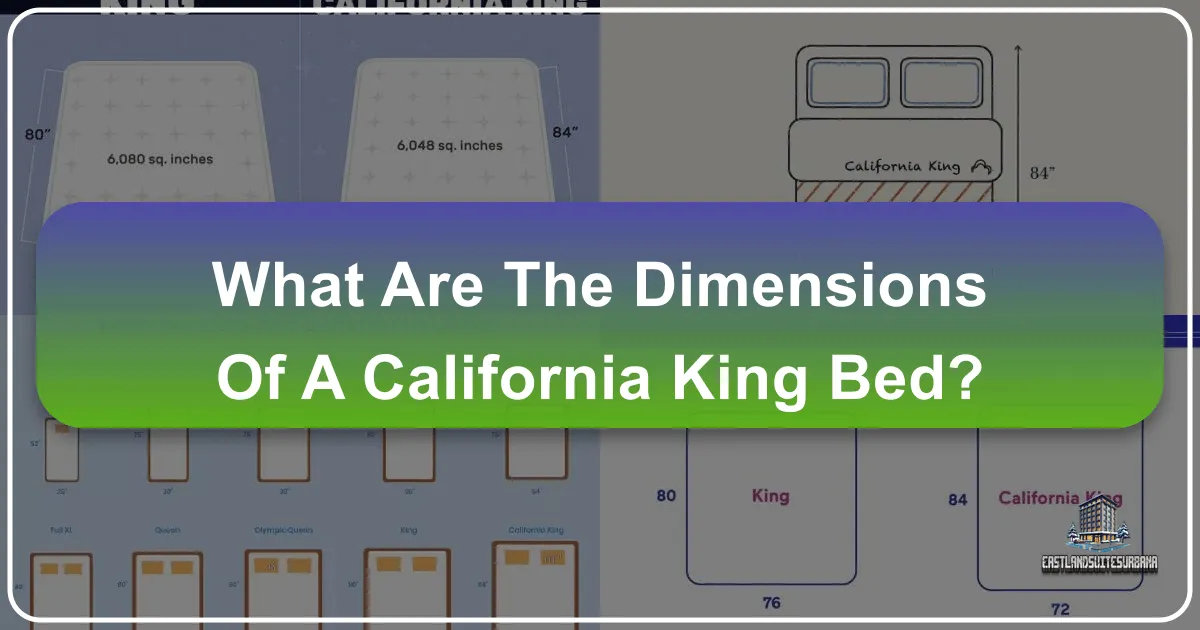 What Are The Dimensions Of A California King Bed?
