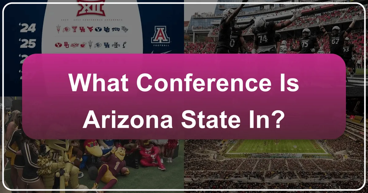 What Conference Is Arizona State In?