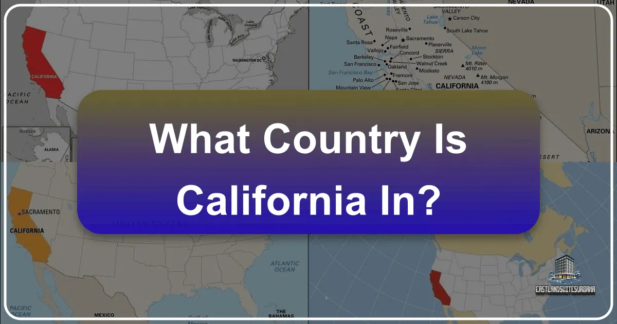 What Country Is California In?
