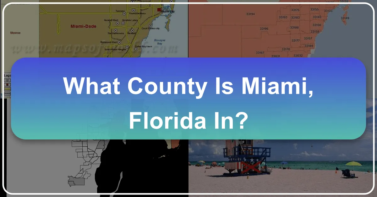 What County is Miami, FL in?