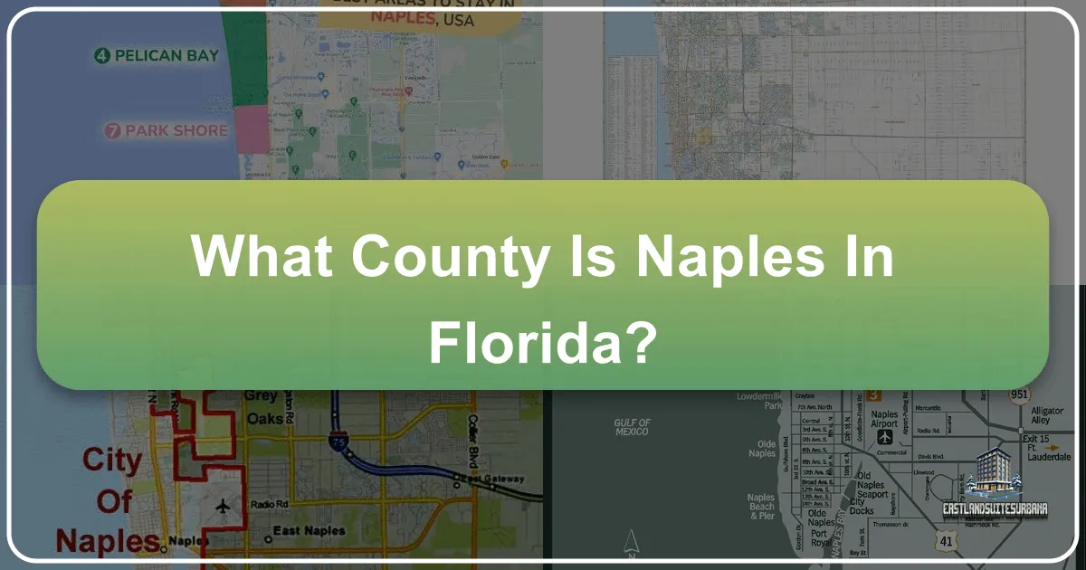 What County Is Naples In Florida?