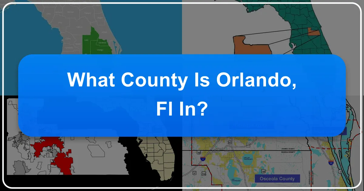What County is Orlando, FL in?