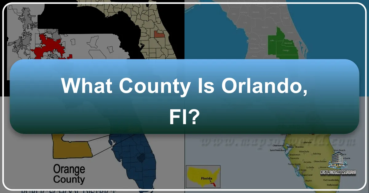 What County Is Orlando, FL?