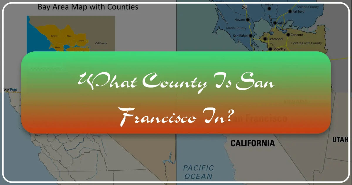 What County Is San Francisco In