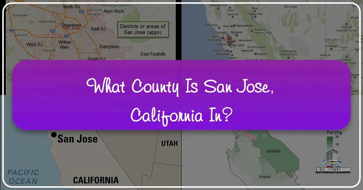 What County Is San Jose, California In?