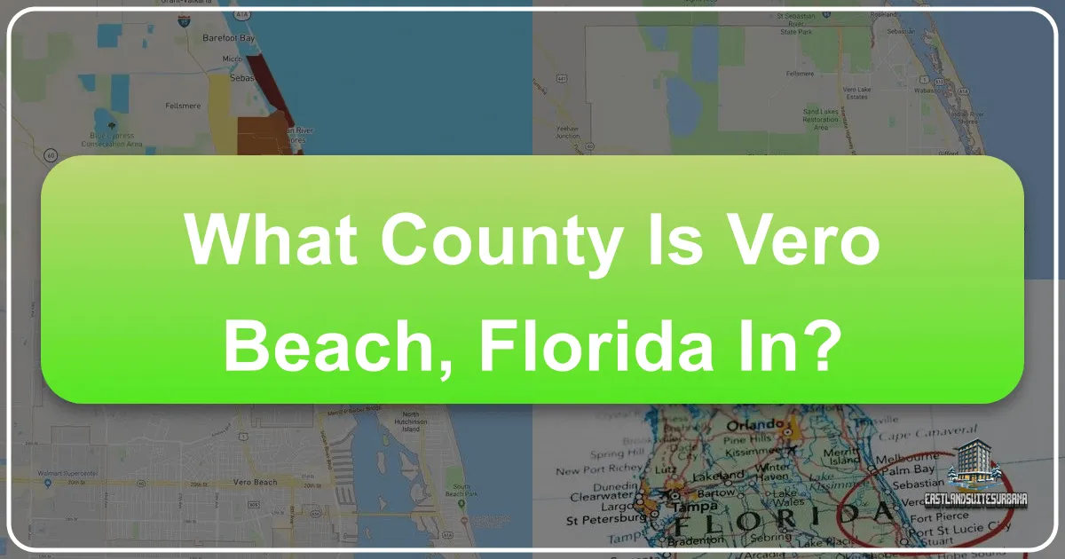 What County is Vero Beach, Florida In?