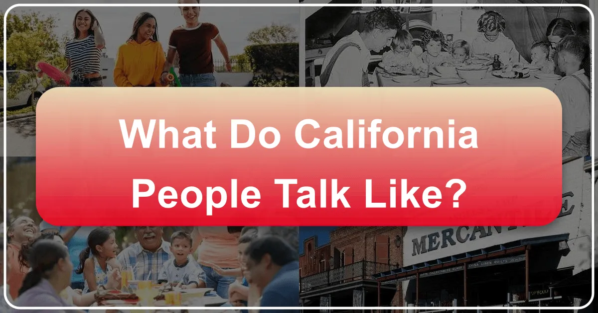 what do california people talk like