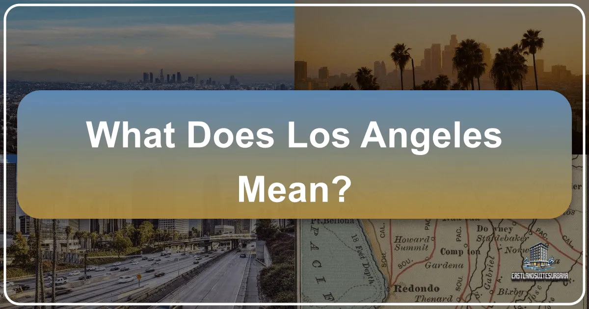 What Does Los Angeles Mean