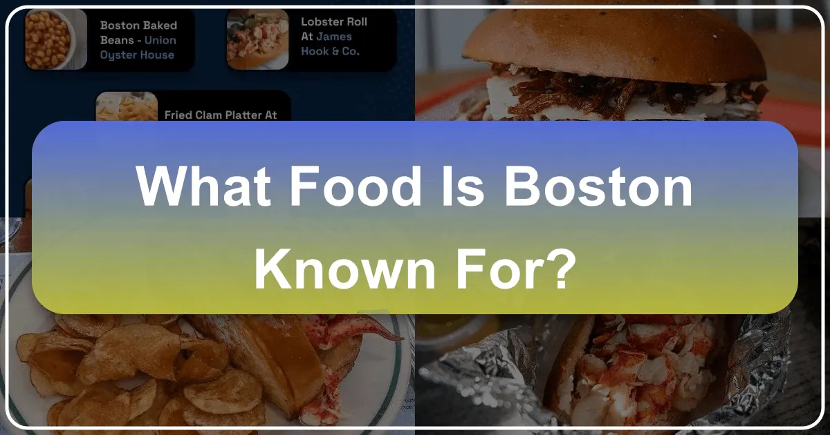 What Food Is Boston Known For