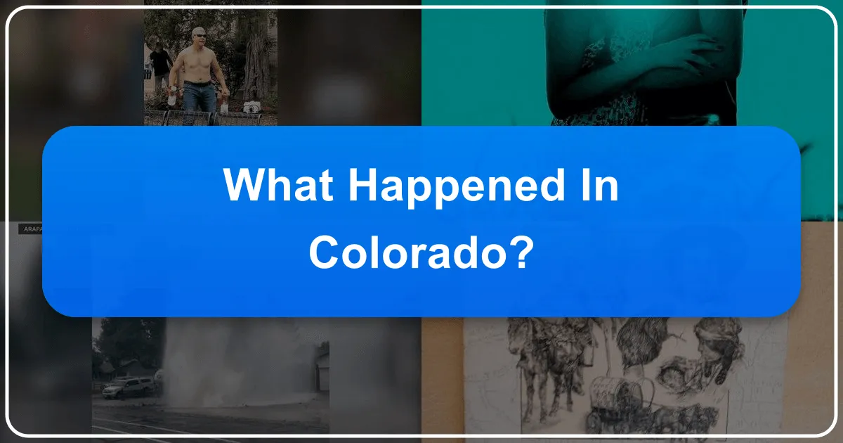 What Happened in Colorado