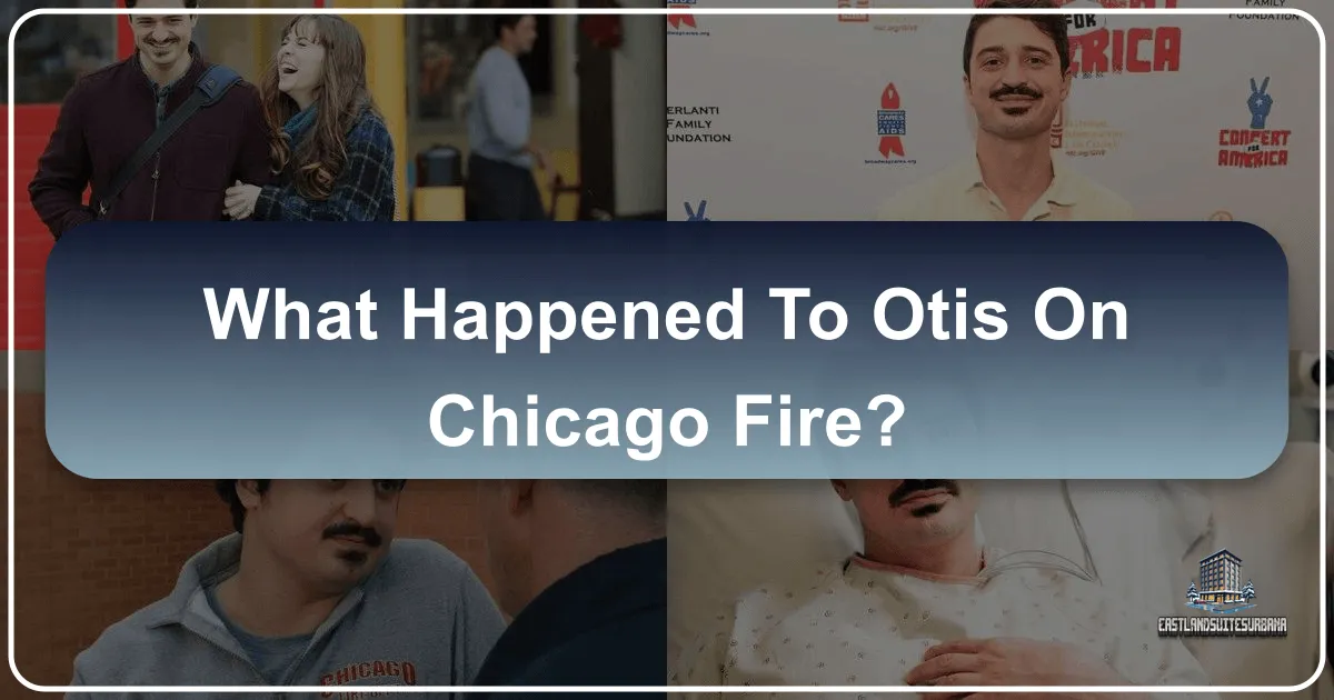 What Happened To Otis On Chicago Fire?