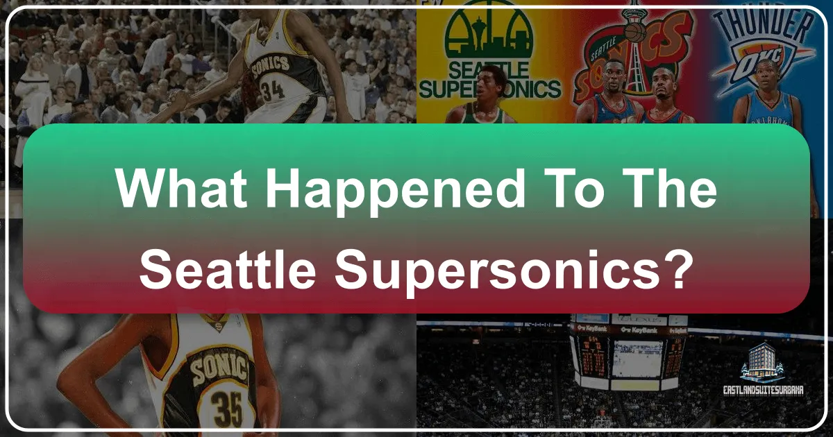 What Happened to the Seattle SuperSonics
