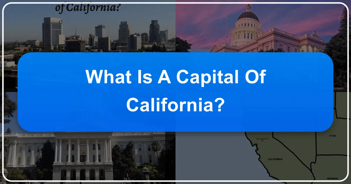 What is a Capital of California