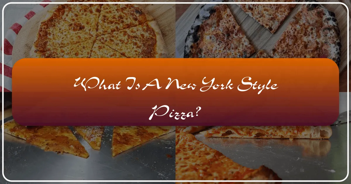 What is a New York Style Pizza?